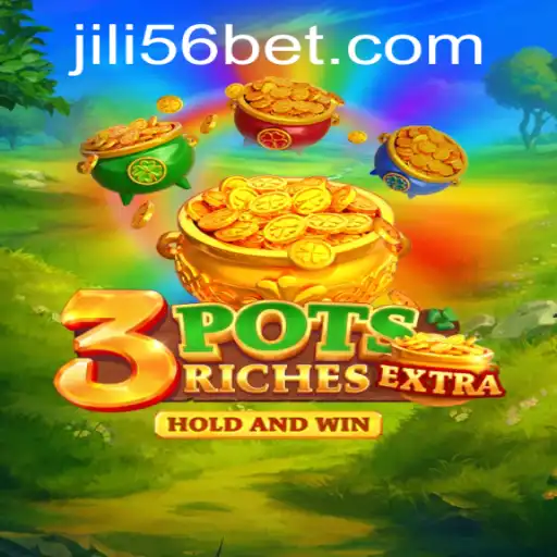 Exploring the World of '3potsExtra': A Thrilling Gaming Experience with JILI56