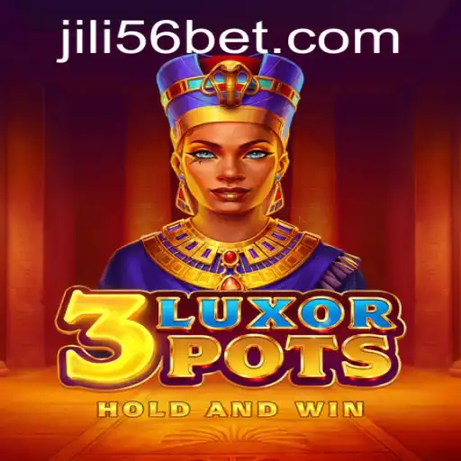 Exploring the Innovative World of 3LuxorPots: A Dive into the Exciting Game by JILI56