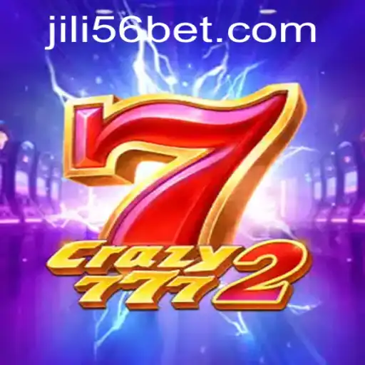 Exploring the Thrilling World of Crazy7772 and JILI56