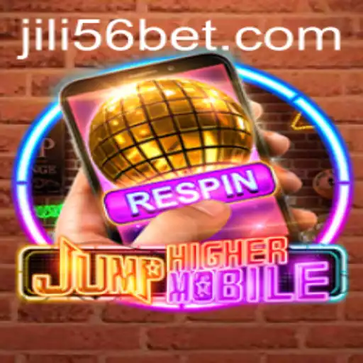 Exploring the Thrilling World of JumpHighermobile with JILI56