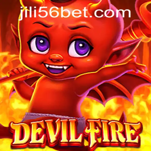 Exploring the Thrilling World of DevilFire and the Rising Popularity of JILI56