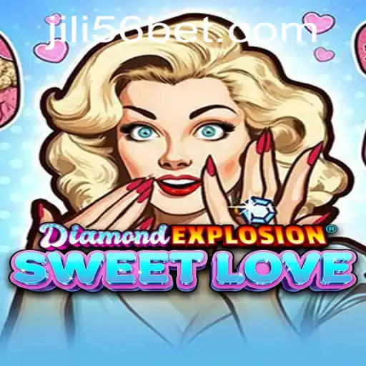 Exploring the Exciting World of DiamondExplosionSweetLove and JILI56