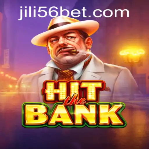 HitTheBank: Unraveling JILI56's Latest Gaming Sensation