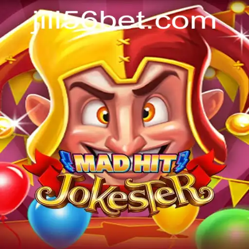 MadHitJokester: A Thrilling New Game Adventure with JILI56