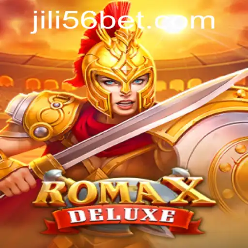 Exploring RomaXDeluxe: A Thrilling Adventure Awaiting Gamers with JILI56