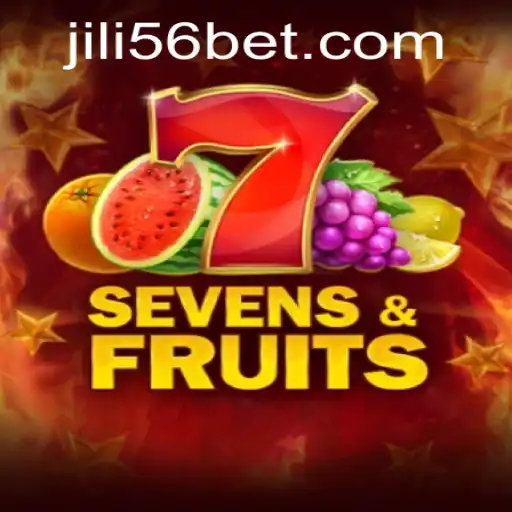 Exploring SevensFruits: A Deep Dive into the JILI56 Casino Game